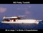 MS Pretty Tombilli